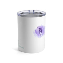 Load image into Gallery viewer, BrB - Elemental Tumbler (10oz) - Petite Lab Creations
